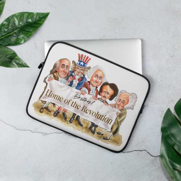 Boston! Home of the Revolution Laptop Sleeve