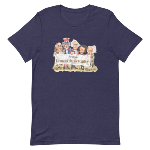 Boston! Home of the Revolution T-Shirt