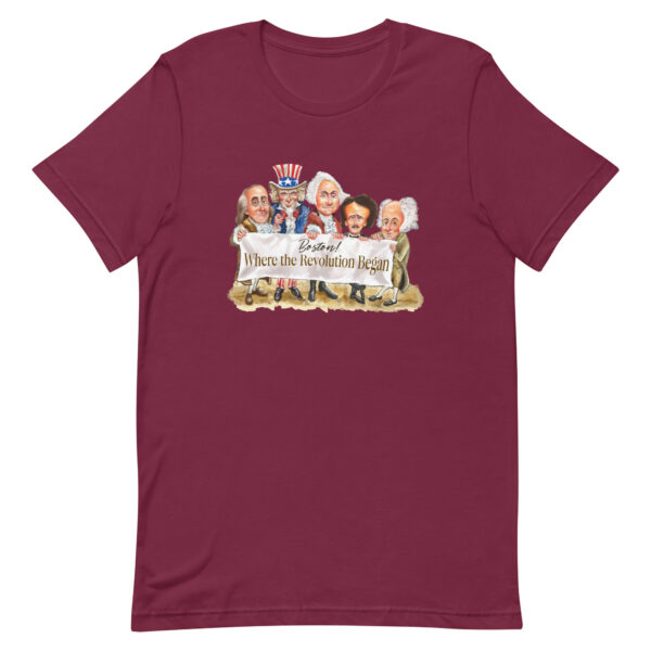 Boston! Where the Revolution Began T-Shirt